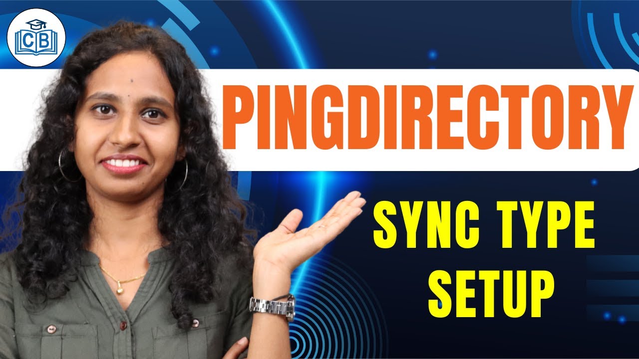 Add User in PingDirectory | PingDirectory Sync Type Setup | PingDirectory Training | CyberBrainer