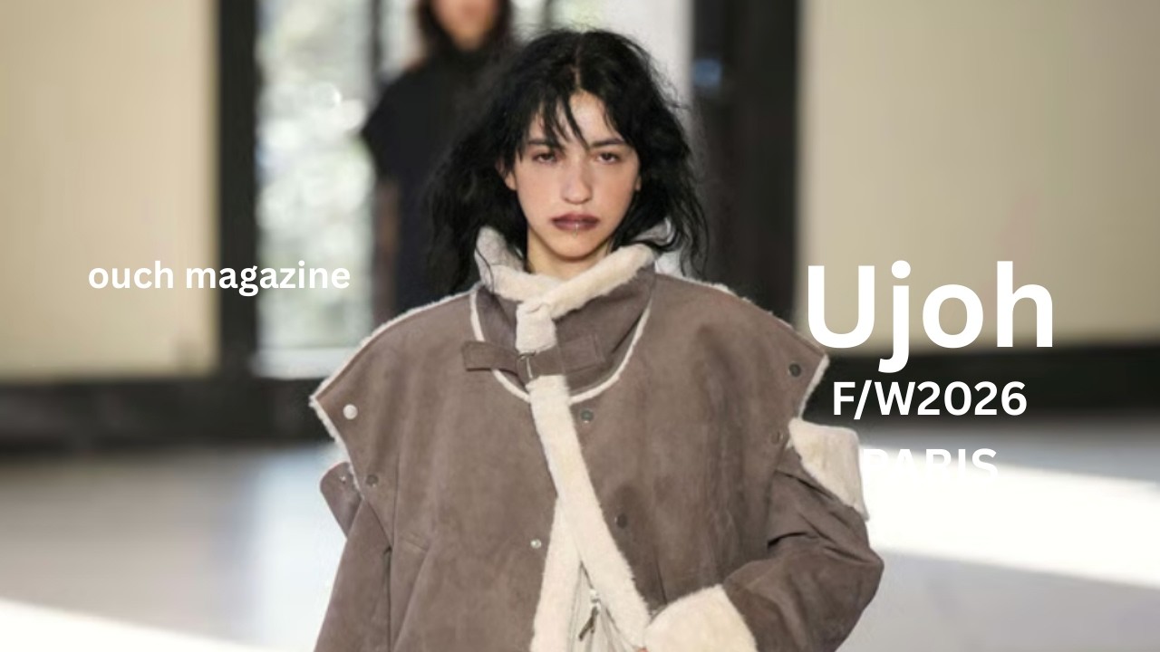 UJOH - Fall/Winter 2026 | Paris Fashion Week