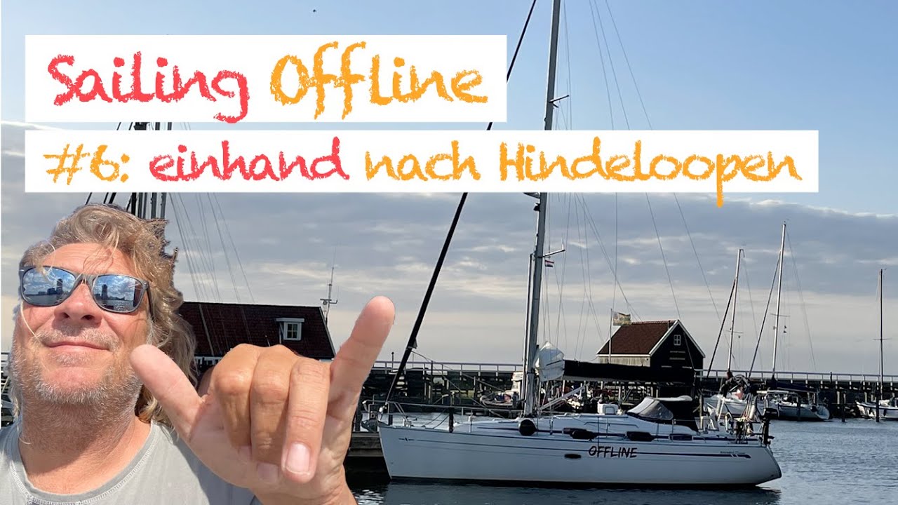 #6: SY Offline: Einhand Segelschlag von Vlieland nach Hindeloopen, schönes segeln auf der Waddenzee