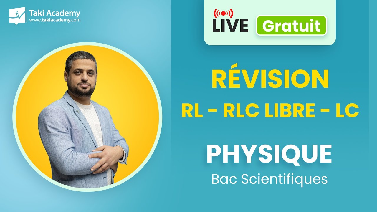 🔴 Rec | Bac | Physique | Révision RL - RLC libre - LC