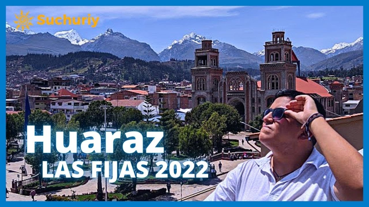 Huaraz city 😎 la puerta de ingreso al Callejón de Huaylas 💙🗻 | Suchuriy en Ancash