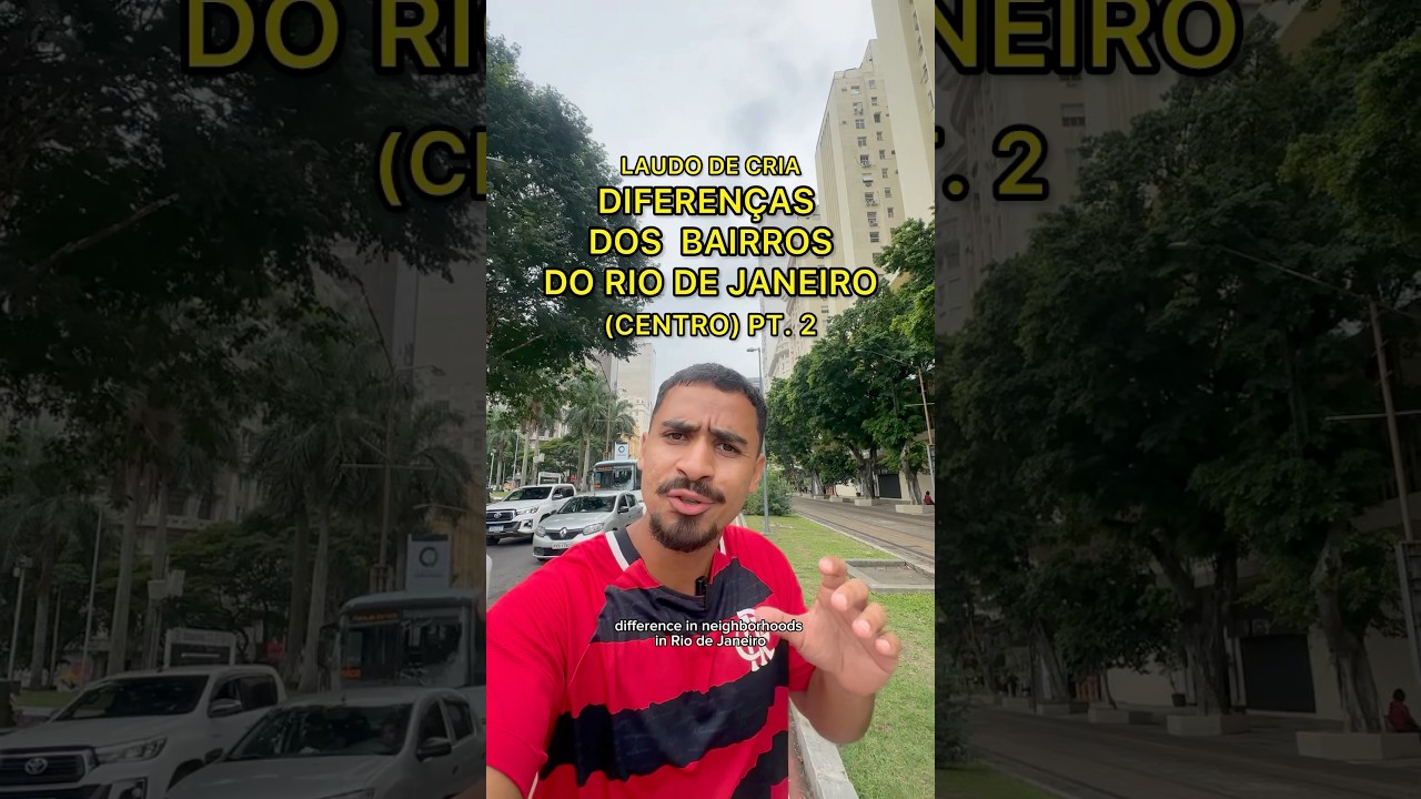 Diferen&ccedil;as dos bairros do RJ - CENTRO DO RJ #laudodecria #riodejaneiro #centrorj