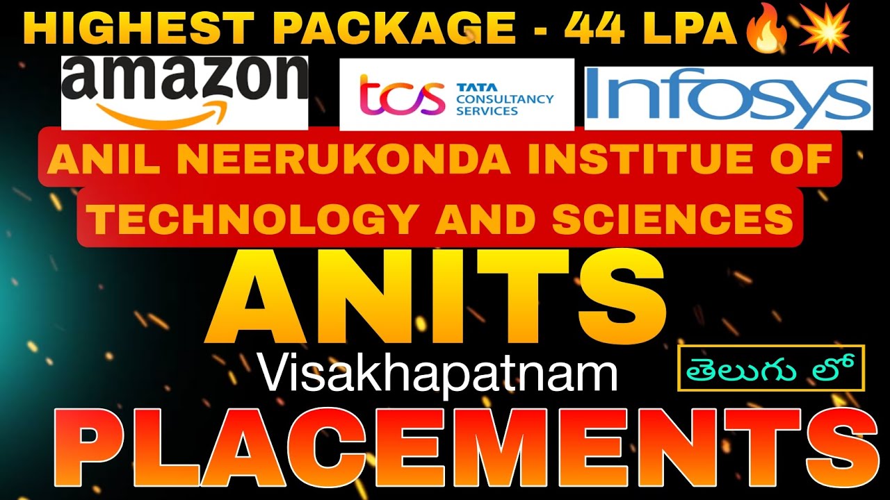 ANITS | ANIL NEERUKONDA INSTITUTE OF TECHNOLOGY AND SCIENCES PLACEMENTS 2023 | ANITS College review