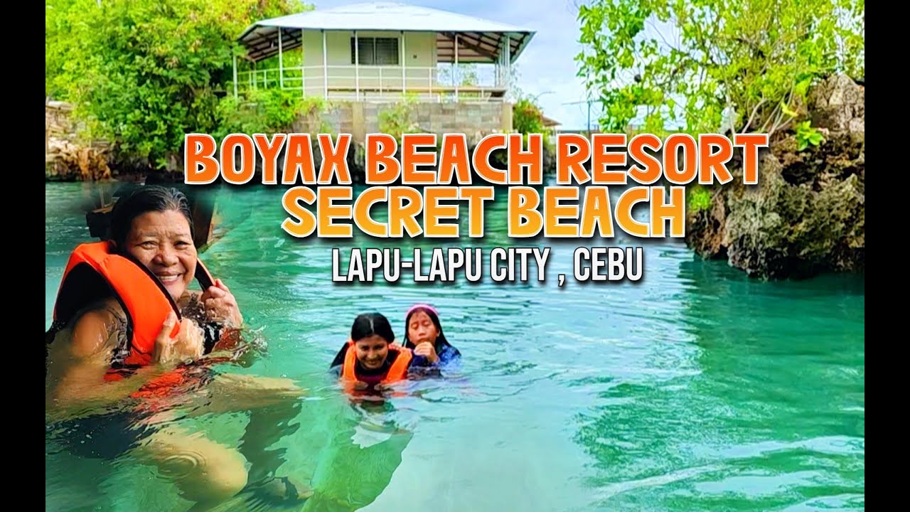 BOYAX BEACH RESORT/ SECRET BEACH IN LAPU-LAPU CEBU FAMILY OUTING