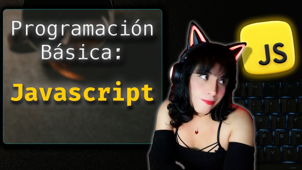 💛Curso de programaci&oacute;n B&aacute;sica:  Primeros pasos con Javascript