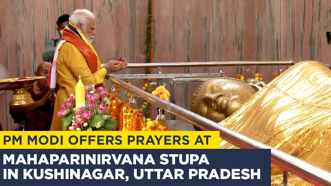 PM Modi offers prayers at Mahaparinirvana Stupa in Kushinagar, Uttar Pradesh