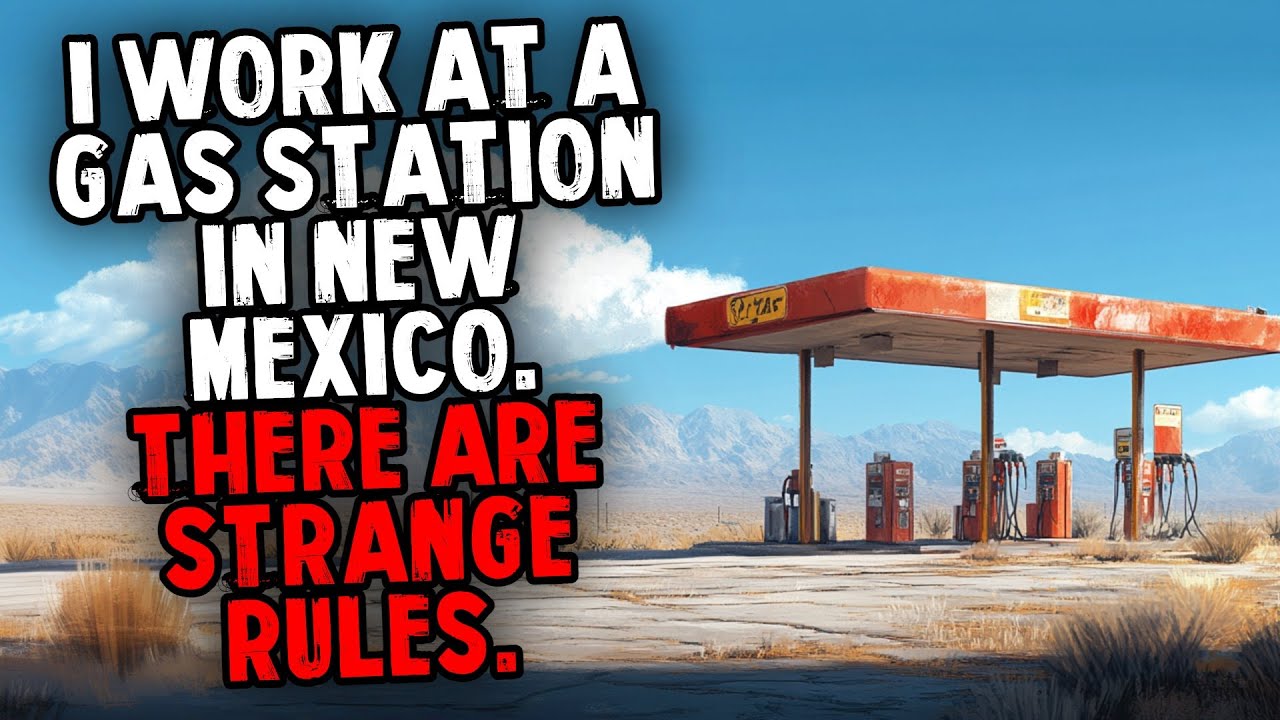 I Work at a Gas Station in New Mexico. There are Strange Rules.