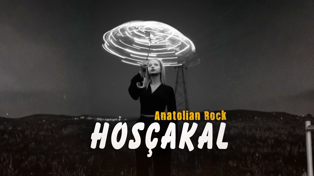 Hoşçakal // Psychedelic Anatolian Rock