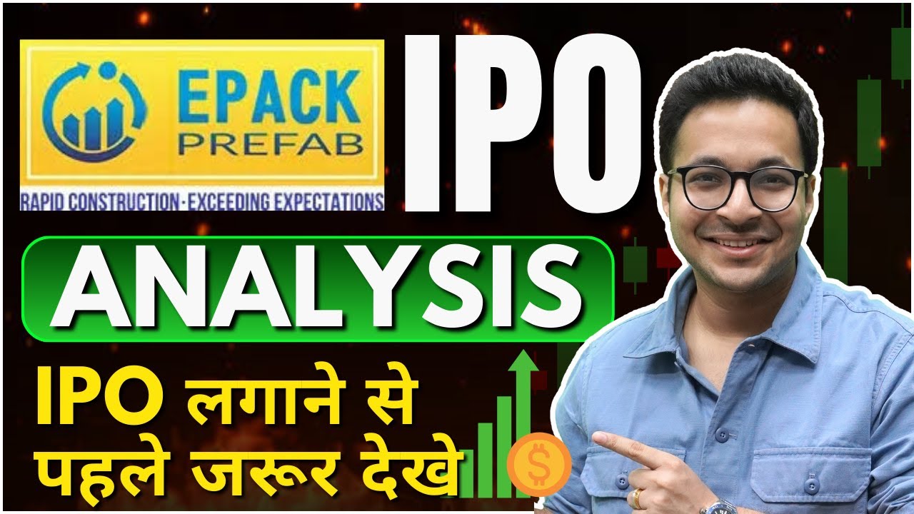 Epack Prefab Technologies IPO Review | Epack Prefab Technologies IPO Analysis | Invest Aaj For Kal