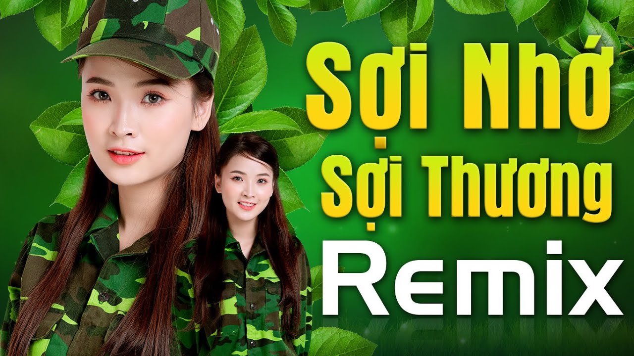 Sợi Nhớ Sợi Thương Remix, Giận Mà Thương Remix | LK Nhạc Đỏ Remix, Nhạc Cách Mạng Remix Cực Mạnh