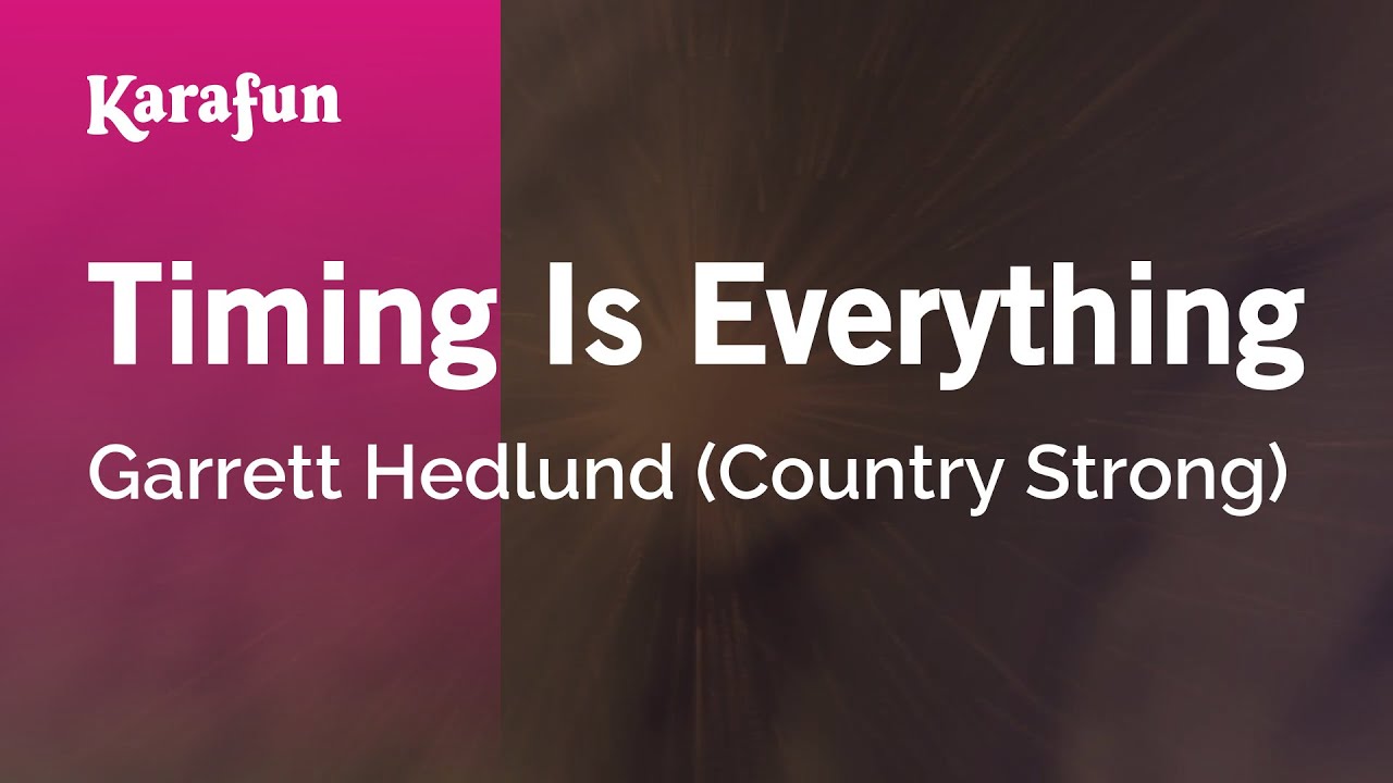 Timing Is Everything - Country Strong (Garrett Hedlund) | Karaoke Version | KaraFun