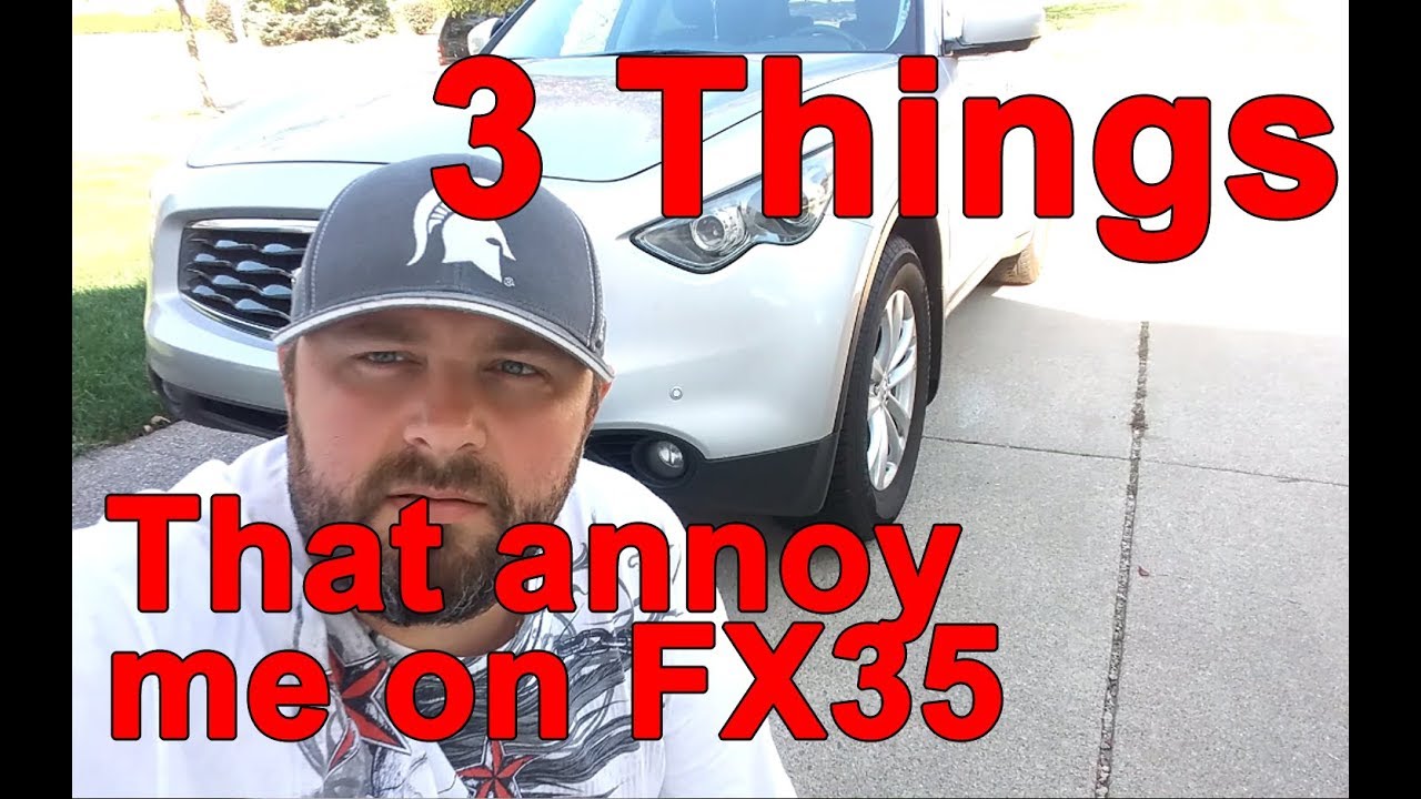 Три раздражающие вещи в моем Infiniti FX35