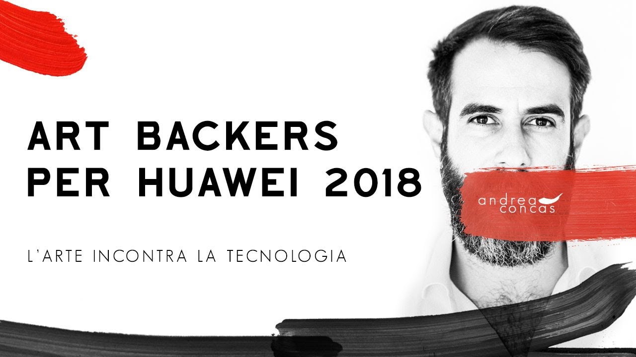 ART BACKERS PER HUAWEI 2018 / L&rsquo;arte incontra la tecnologia / ArteConcas / Andrea Concas