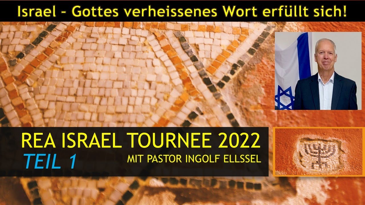 Israel - Gottes verheissenes Wort erfüllt sich. Teil 1 - Pastor Ingolf Ellssel