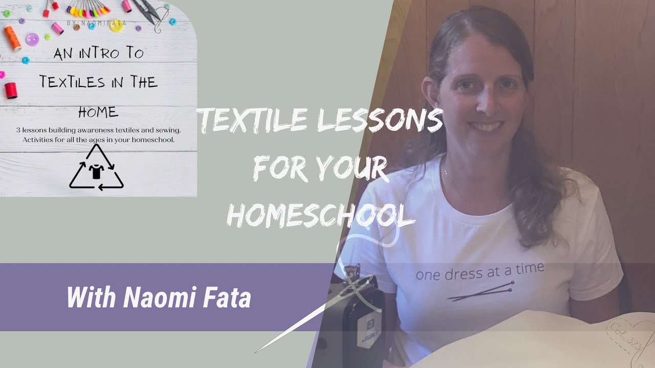 Empower Your Homeschooled Kids: Textiles & Sewing for Endless Possibilities