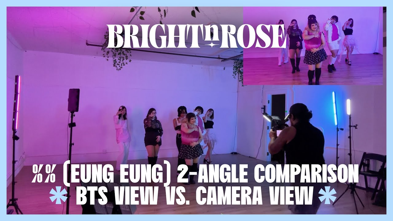 BrightNRose ☀️🌹 | Apink - %% (Eung Eung) | DANCE COVER 2-Angle Comparison BTS View vs. Camera View