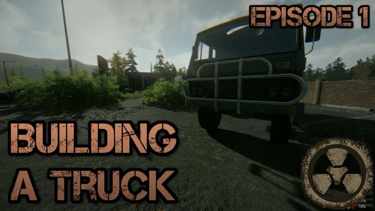 Miscreated (Episode 1) Building a Truck