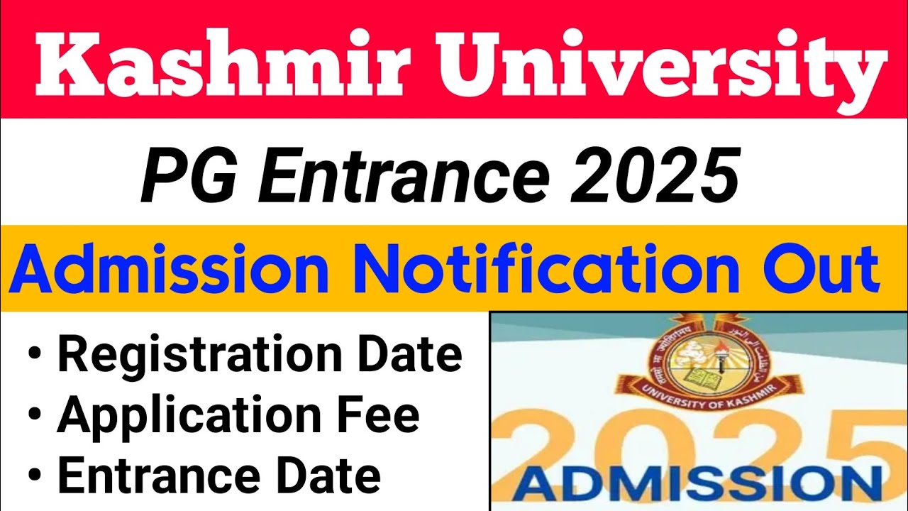 Kashmir University PG Entrance 2025 Admission Notification Out