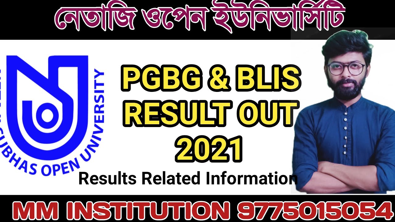 NSOU PG RESULTS 2021 II PGBG & BLIS RESULT II SOME IMPORTANT INFORMATION II MM INSTITUTION