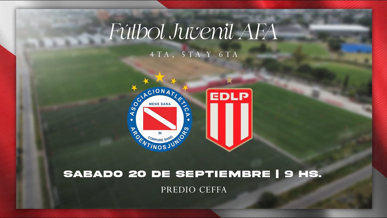 🏆 FÚTBOL JUVENIL AFA: ARGENTINOS JRS vs. Estudiantes LP