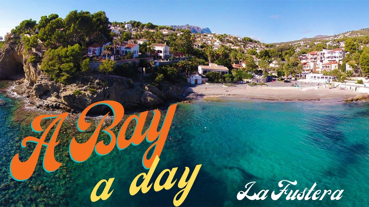 A Bay a Day - La Fustera