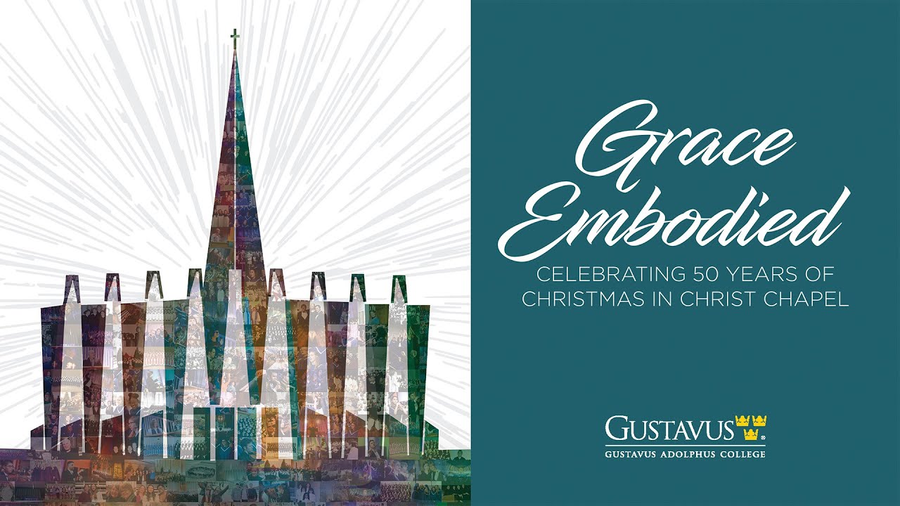 Christmas in Christ Chapel 2023 - “Grace Embodied