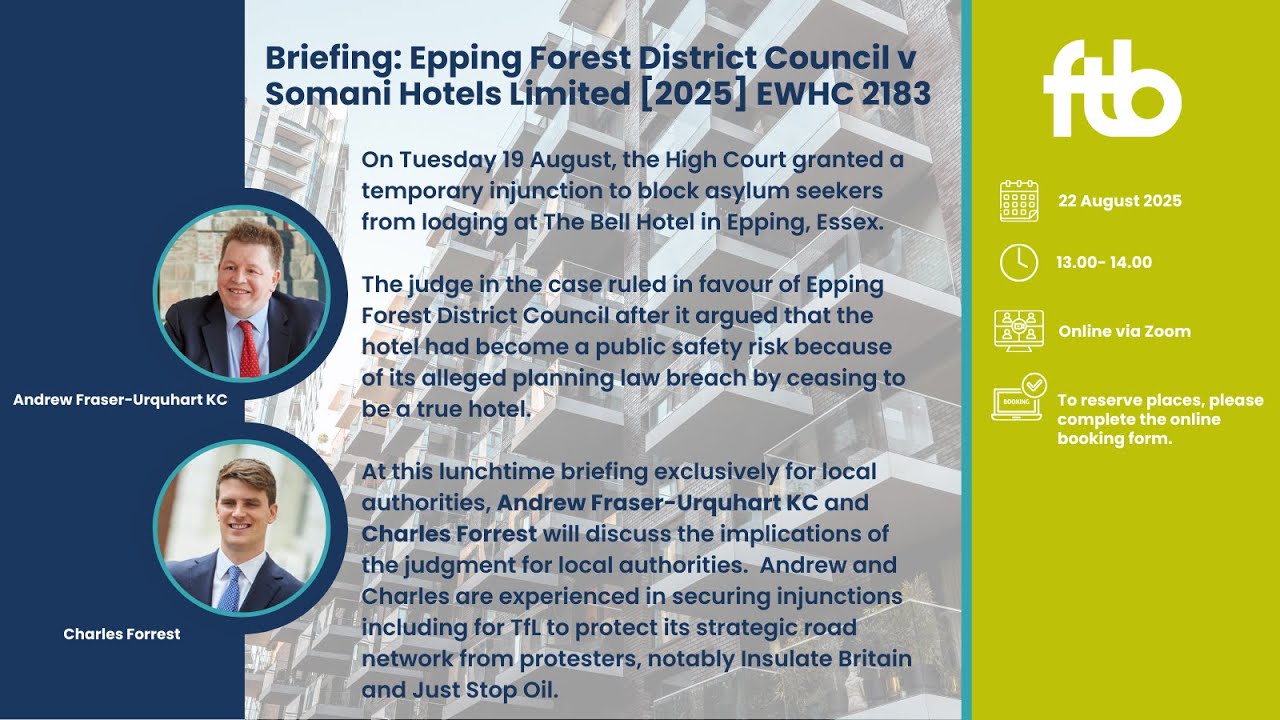 Briefing: Epping Forest District Council v Somani Hotels Limited [2025] EWHC 2183