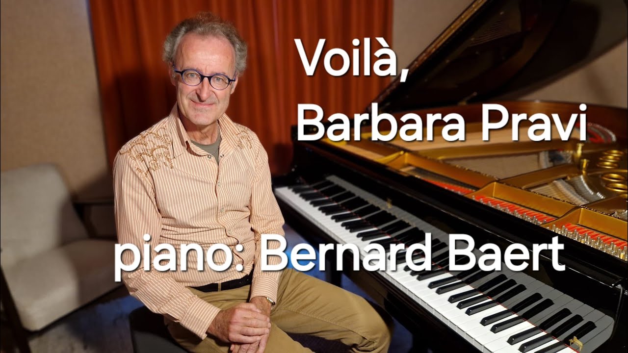 Voilà, Barbara Pravi , piano: Bernard Baert
