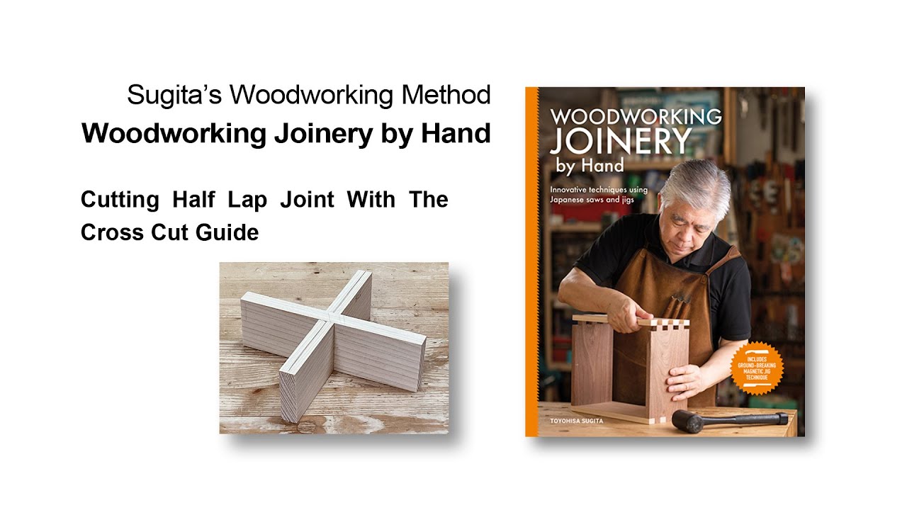 Cutting Cross Half Lap Joint with The Cross Cut Guide