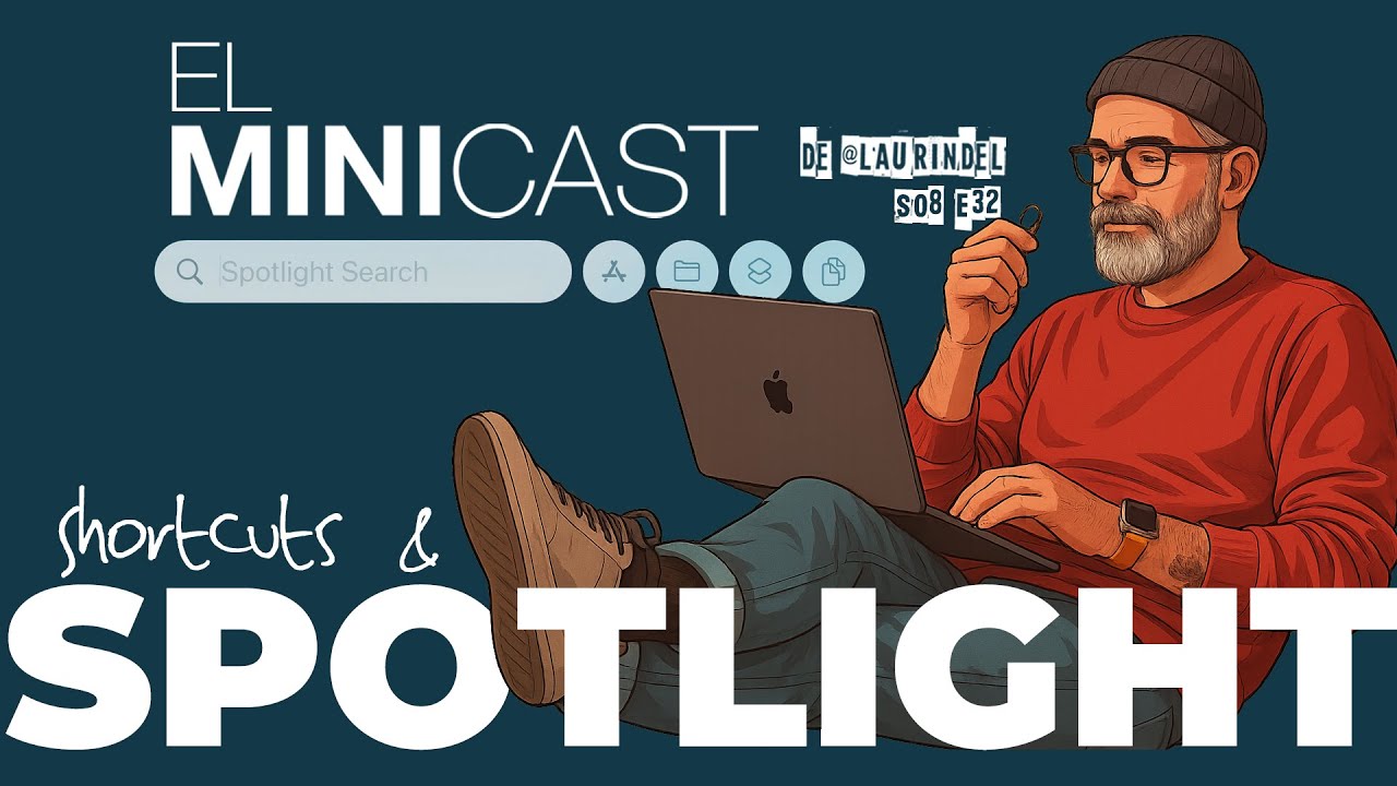 Spotlight (2.0) y Shortcuts: el nuevo superpoder de macOS Tahoe