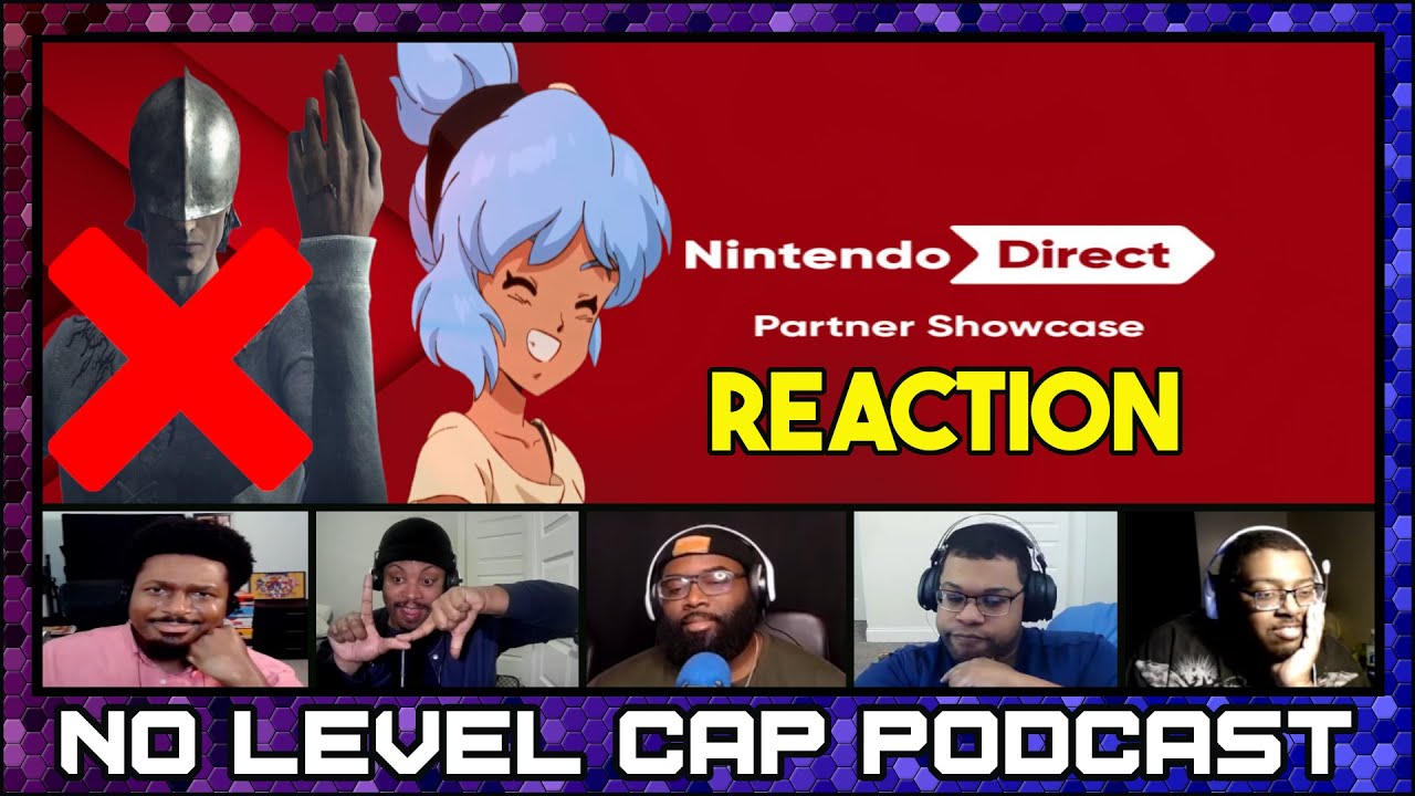 No Level Cap REACTS: Nintendo Direct Partner Showcase 2.5.2026