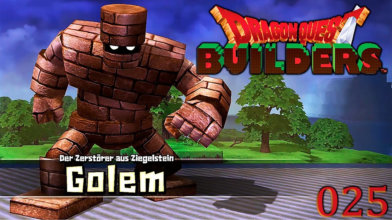 DRAGON QUEST BUILDERS [025] Der ENDBOSS: Der GOLEM [Deutsch] Let's Play DRAGON QUEST BUILDERS