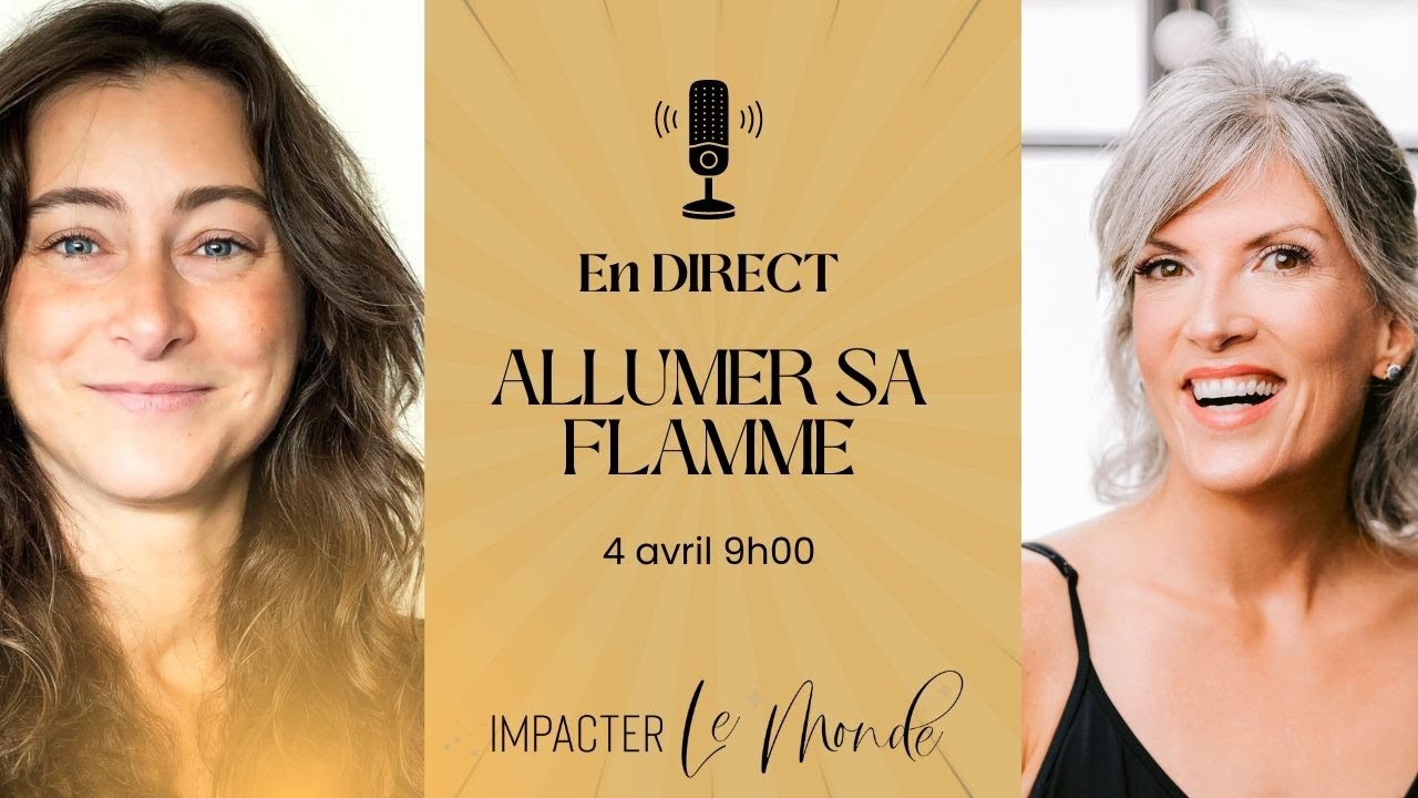 Allumer sa flamme intérieure