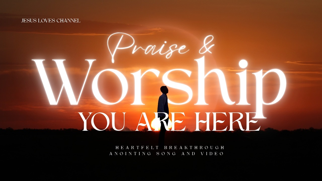 Worship Song | You Are Here