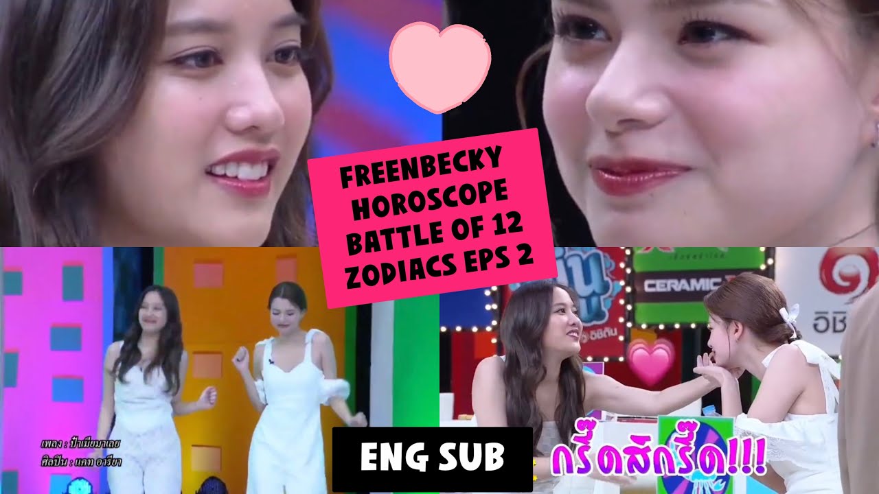 [ENG SUB] Freenbecky Battle of 12 Zodiacs Horoscopes EPS 2 | Behind The Scenes Freenbecky MUST WATCH