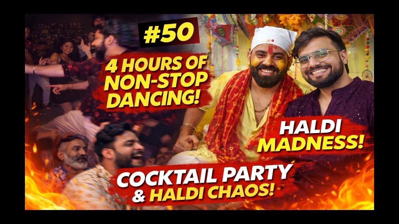 Vlog 50th || Delhi Wedding Went Out of Control! Cocktail Dance + Haldi Fun || Craziest Night || 