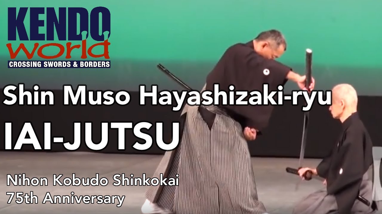 IAIJUTSU Shin Muso Hayashizaki-ryu - Nihon Kobudo Shinkokai 75th Anniversary