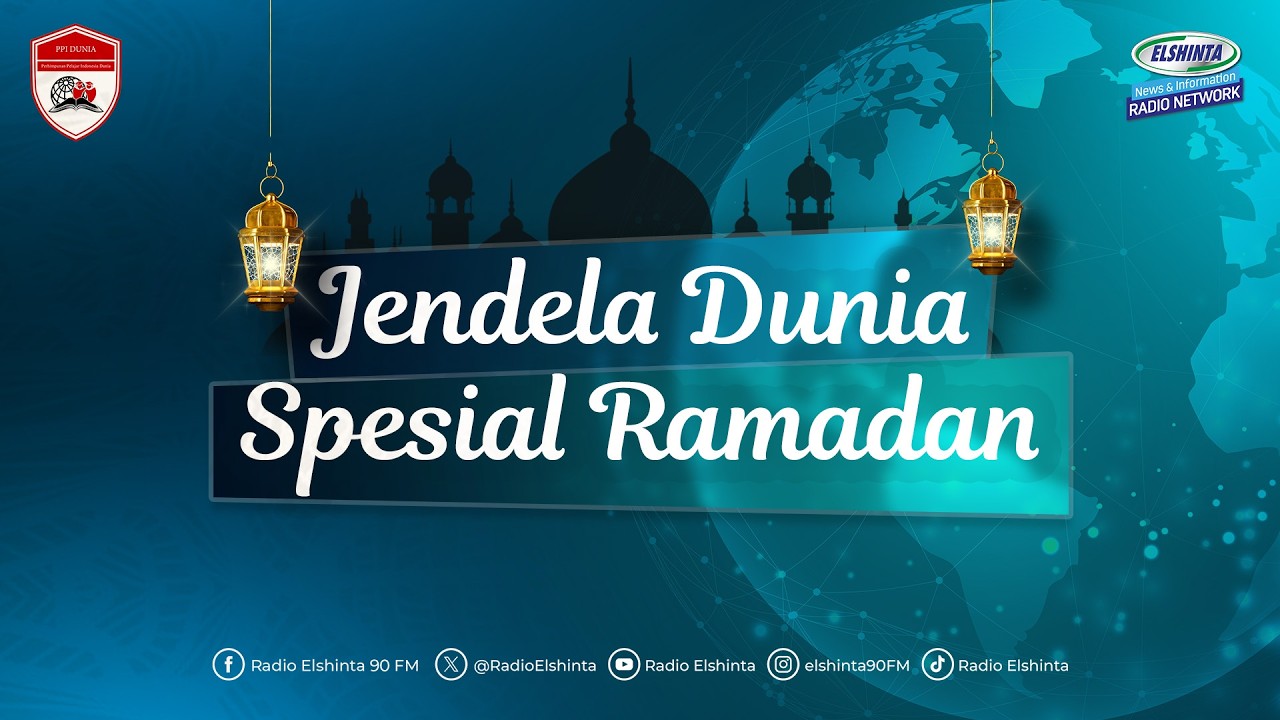 🔴LIVE! Jendela Dunia Benefit Mahasiswa Indonesia saat Ramadhan di Negara Mesir