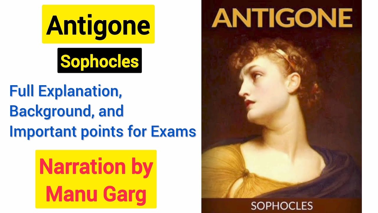 Antigone by Sophocles full Summary and Analysis 