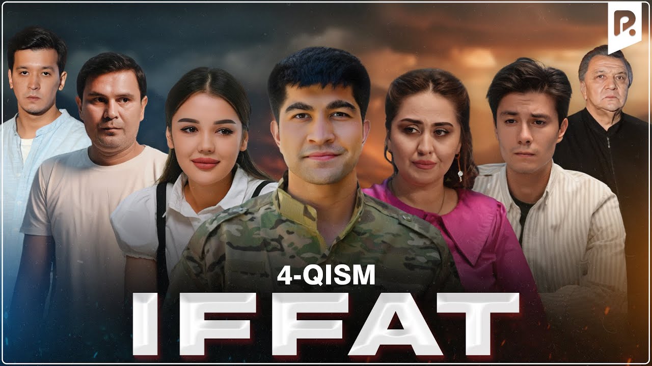 Iffat 4-qism (milliy serial) | Иффат 4-кисм (миллий сериал)