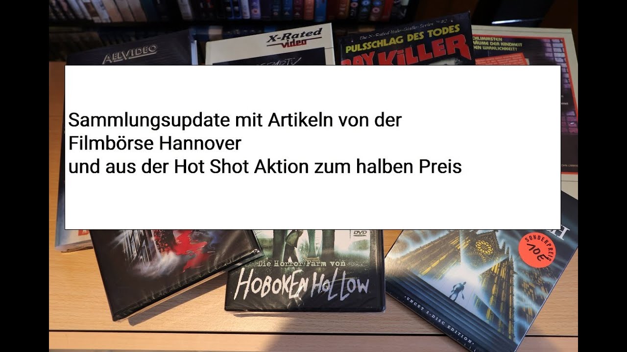 Sammlungsupdate mit Artikeln von der Filmb&ouml;rse Hannover und Hot Shot