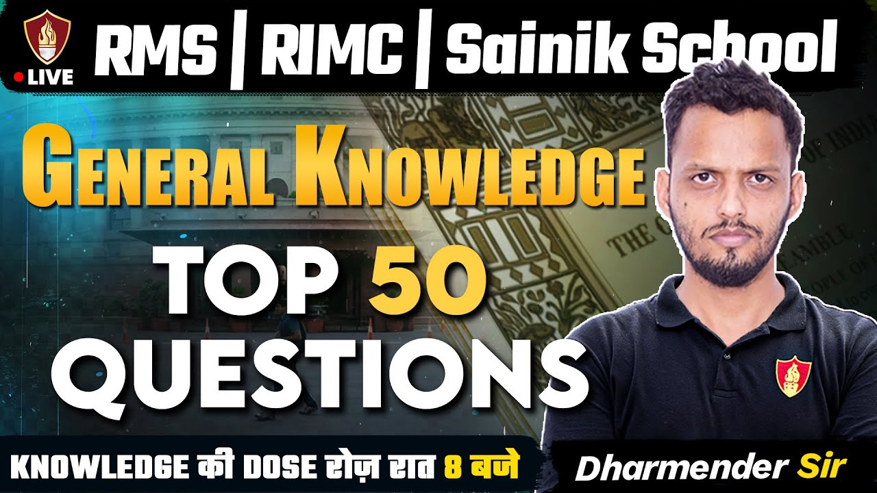 Top 50 GK Questions | Sainik School 2026 | RMS | AISSEE | RIMC | Dharmendra Sir