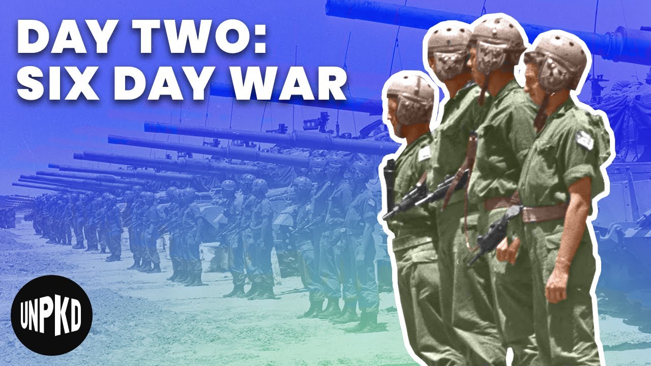 Day 2: The Battle for Sinai | Six Day War - Part 6 of 12 | Unpacked