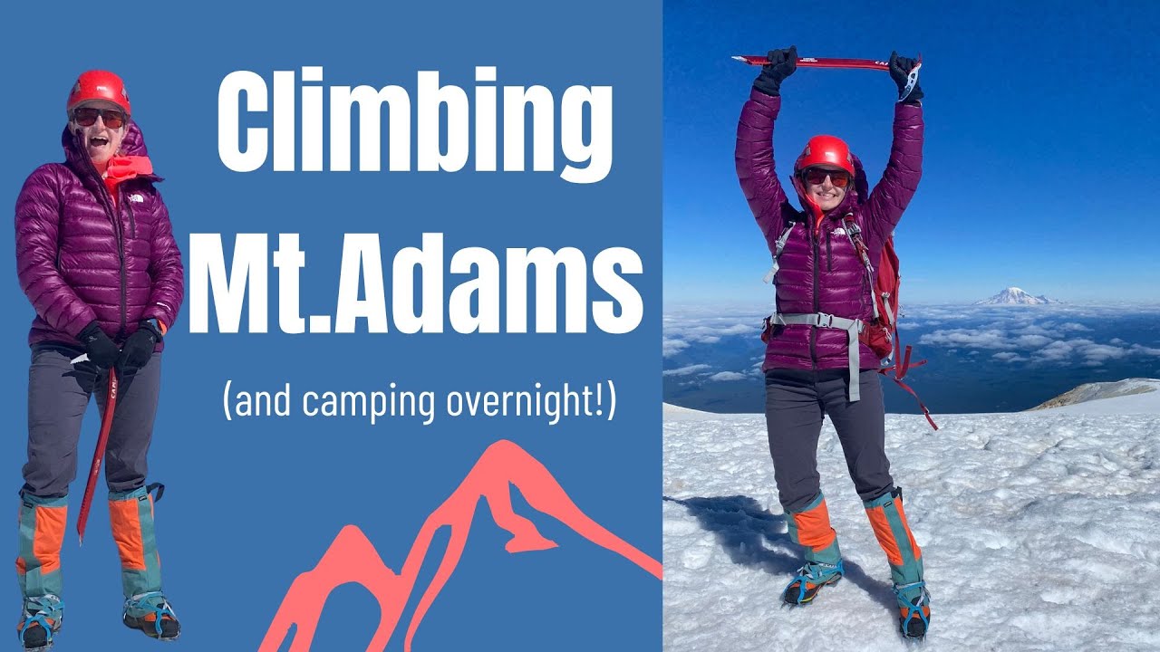 Climbing Mt. Adams 2022