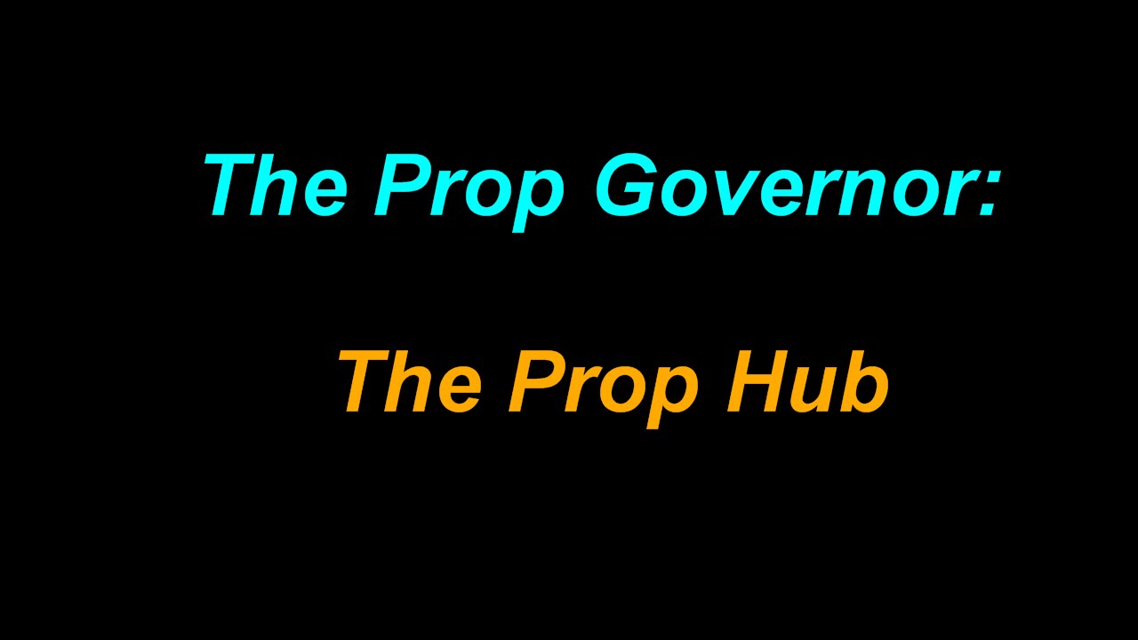 The Prop Governor: The Prop Hub