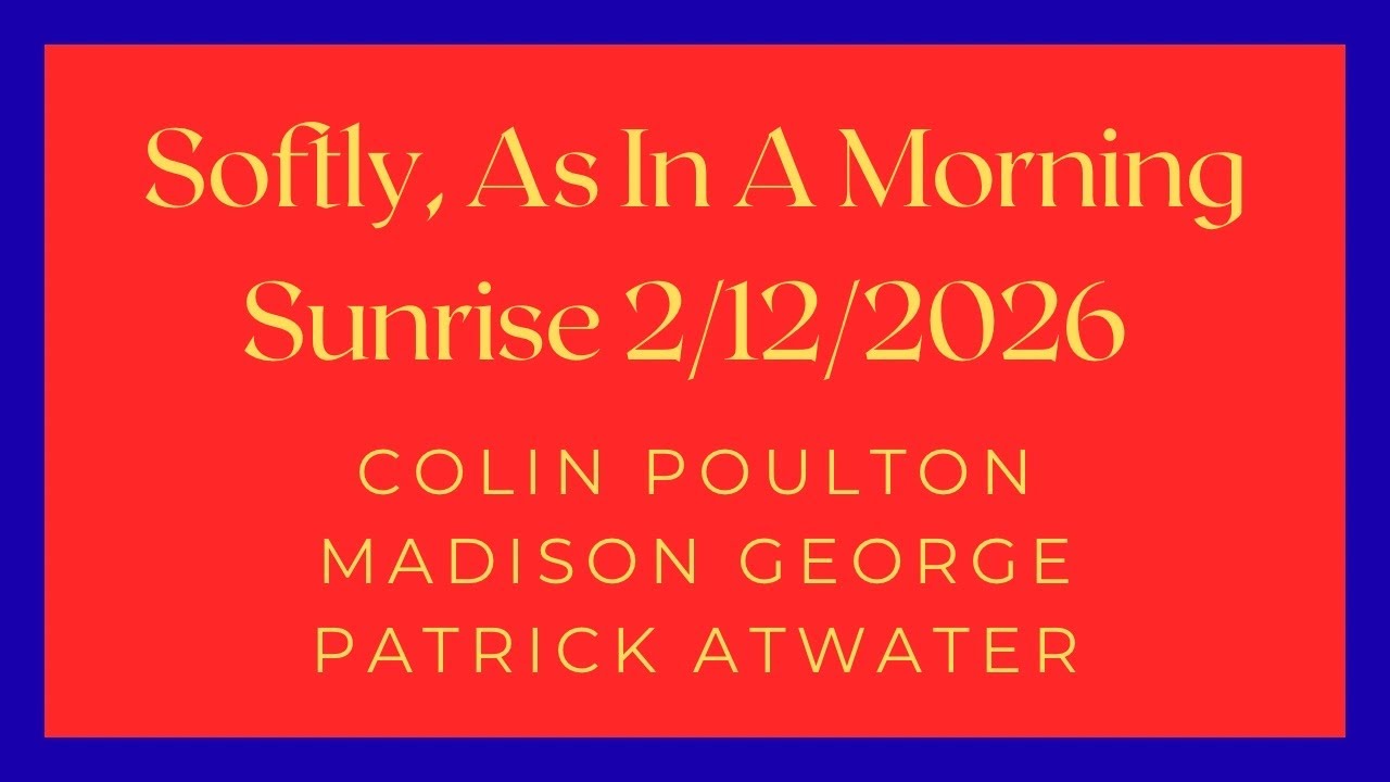 Colin Poulton Trio - Softly, As In A Morning Sunrise Live 2/12/2026