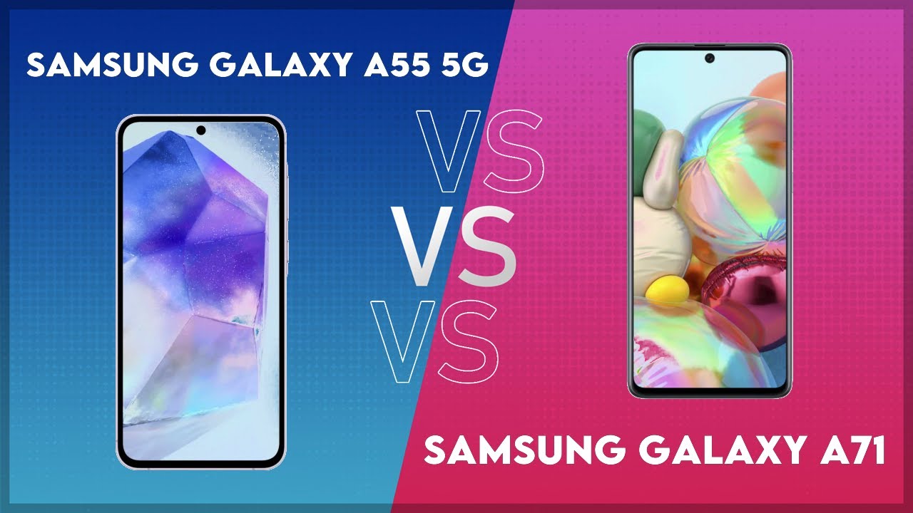 Samsung Galaxy A55 5G vs Samsung Galaxy A71 Technical Comparison