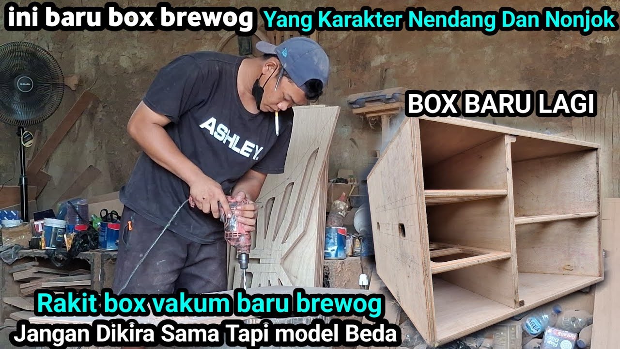 Ini baru box brewog Yang karakter Nendang Dan Horeg‼️proses bikin box vacum model terbaru