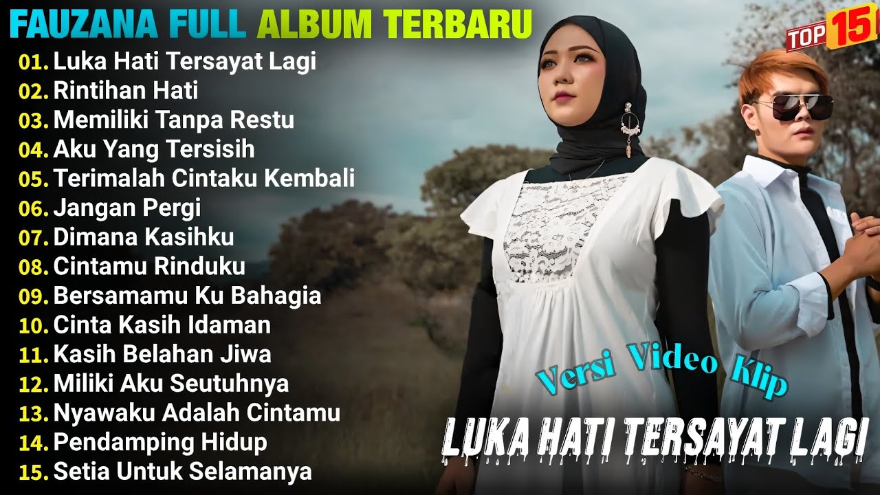 Fauzana Full Album || LUKA HATI TERSAYAT LAGI - RINTIHAN HATI - Pop Melayu Terpopuler 2024 - Viral