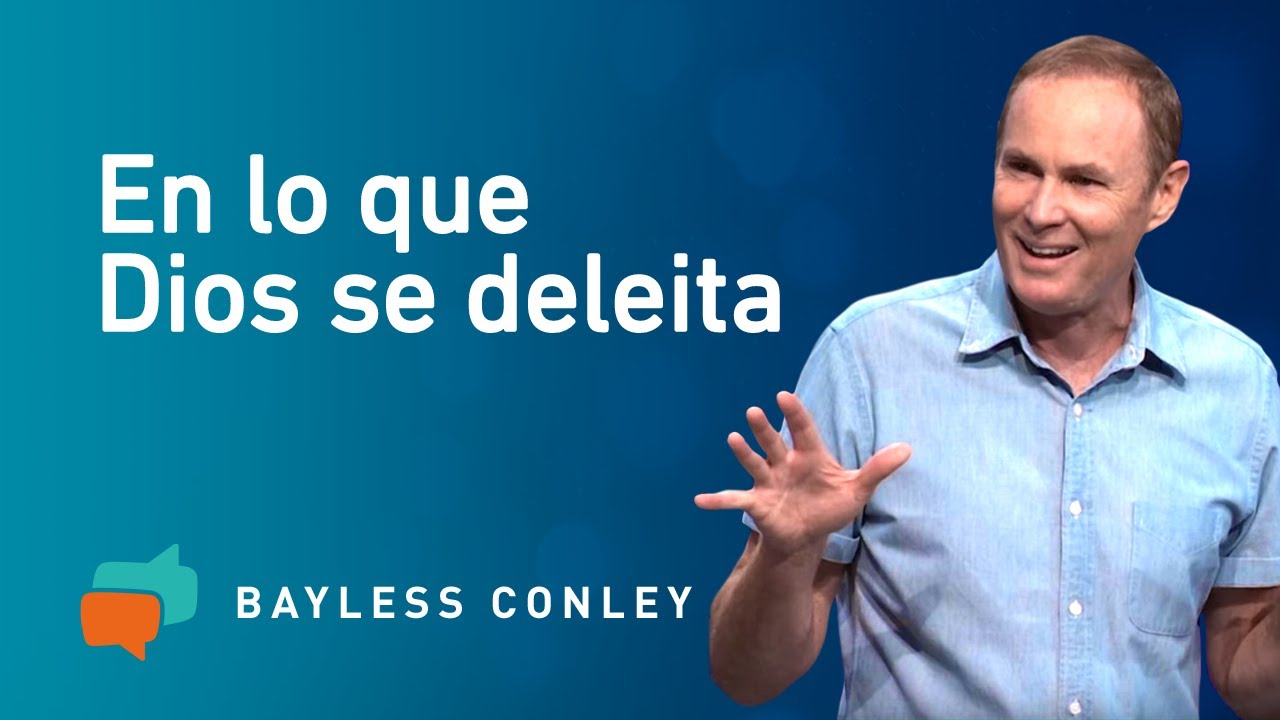 Cambia tus Pensamientos, cambia tu mundo - Parte 2 - Bayless Conley